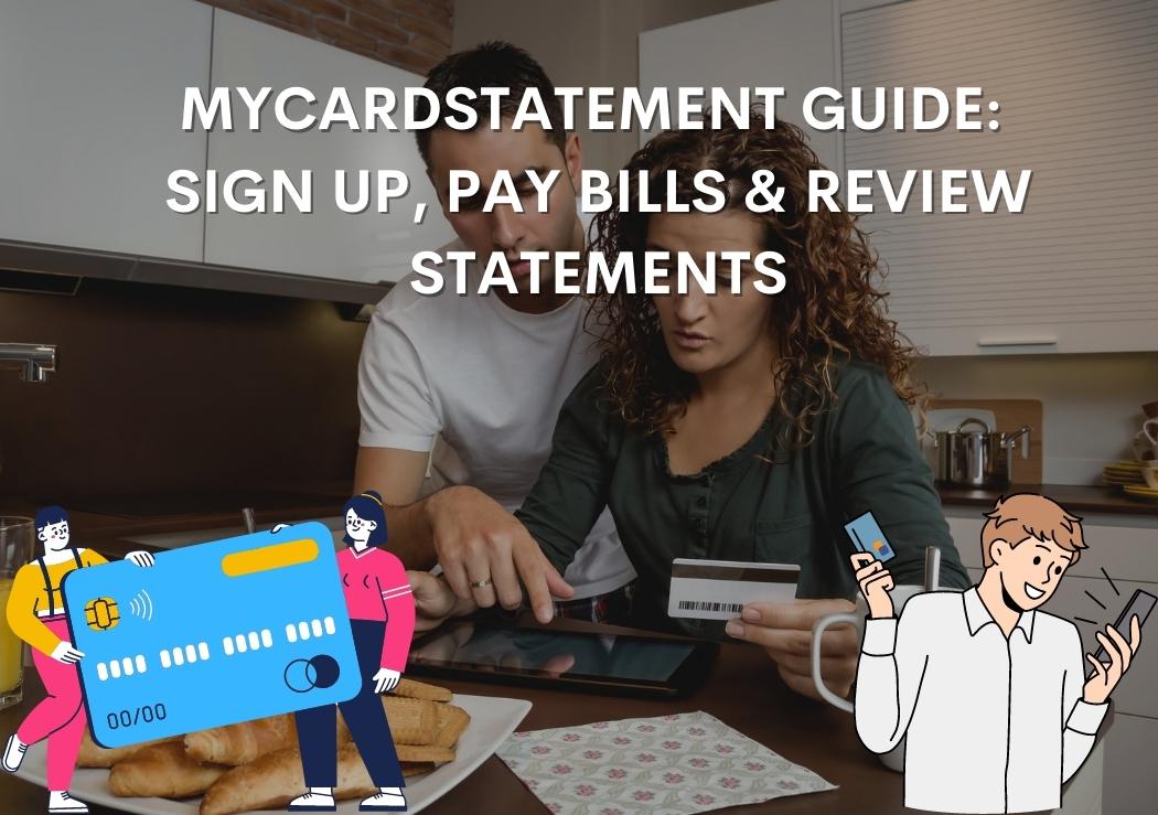 MyCardStatement Guide